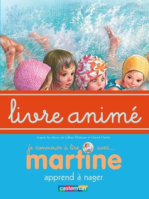 cover image of Martine apprend à nager--Livre animé